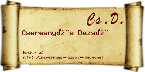 Cseresnyés Dezső névjegykártya